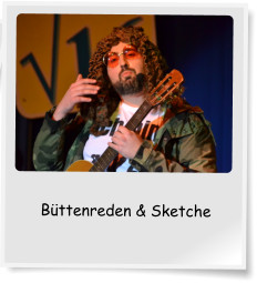 Büttenreden & Sketche
